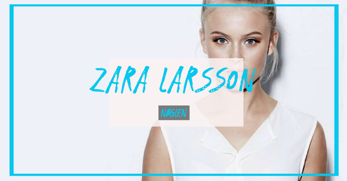 Zara Larsson